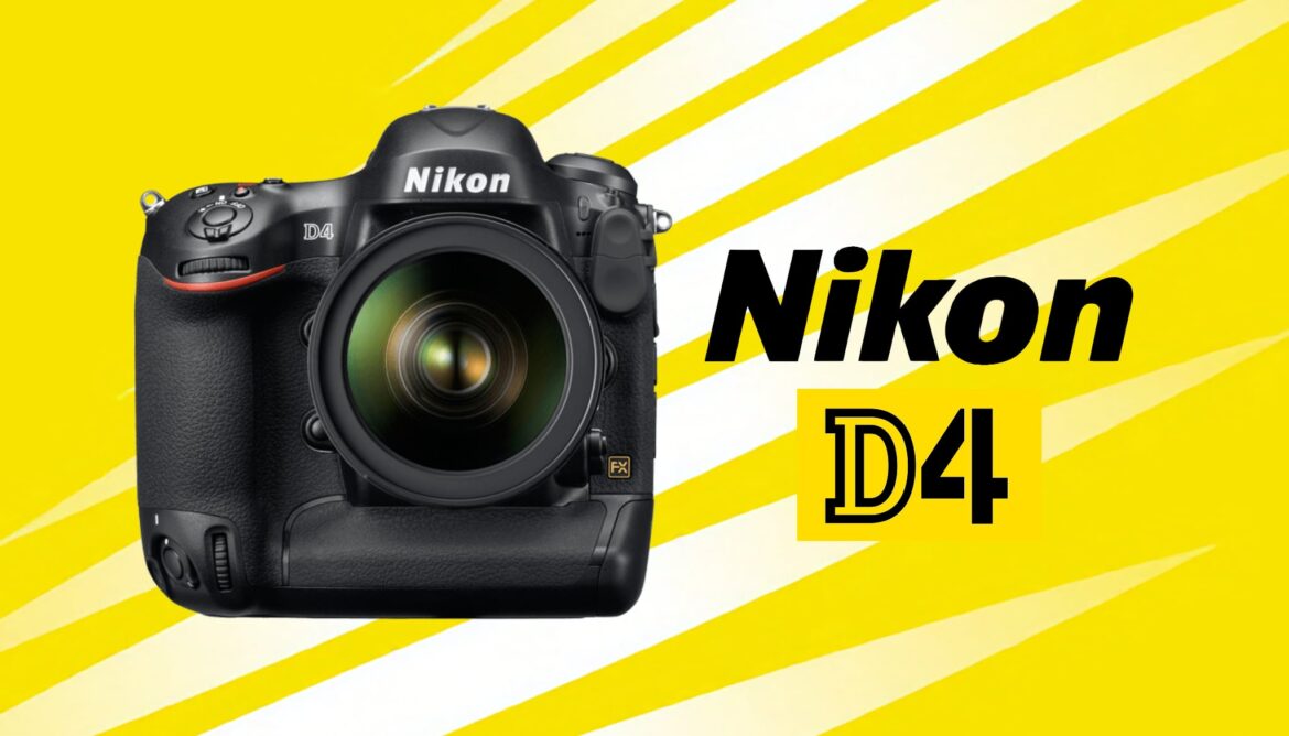 Nikon D4