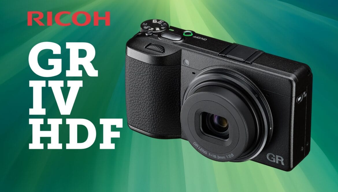 Ricoh GR IV HDF